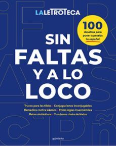 SIN FALTAS Y A LO LOCO (MONTENA)