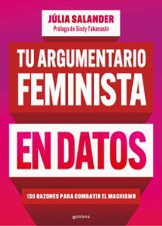 TU ARGUMENTARIO FEMINISTA EN DATOS (MONTENA)