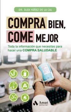 COMPRA BIEN, COME MEJOR (AMAT)