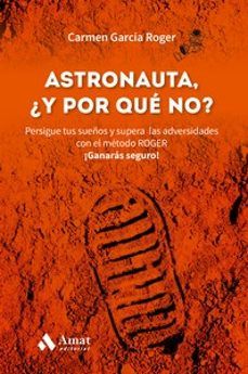 ASTRONAUTA, ¿Y POR QUÉ NO? (AMAT)