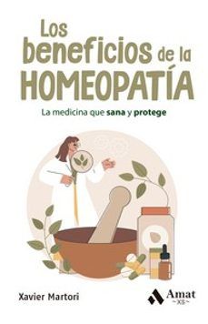 LOS BENEFICIOS DE LA HOMEOPATÍA (AMAT)