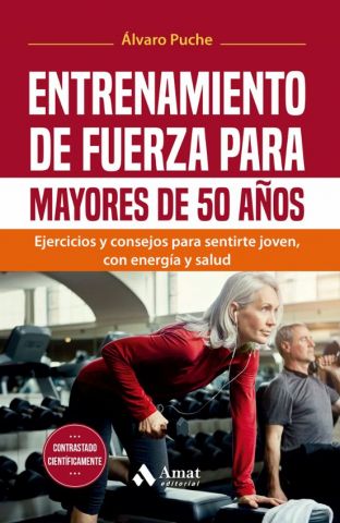 ENTRENAMIENTO DE FUERZA PARA MAYORES DE 50 AÑOS (AMAT)