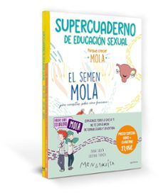 PACK APRENDE CON MENSTRUITA. EL SEMEN MOLA + SUPERCUADERNO DE EDUCACIÓN SEXUAL (MONTENA)