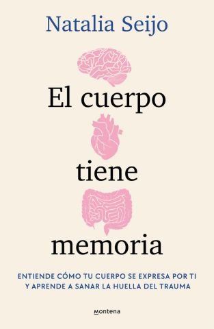 EL CUERPO TIENE MEMORIA (MONTENA)