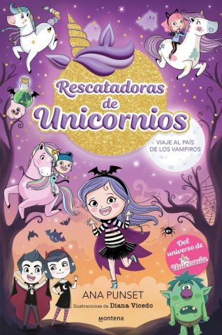 RESCATADORAS DE UNICORNIOS 5. VIAJE AL PAÍS DE LOS VAMPIROS (MONTENA)