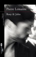 ROSY & JOHN. UN CASO DEL COMANDANTE CAMILLE VERHOE