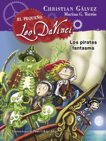 EL PEQUEÑO LEO DAVINCI 3. LOS PIRATAS FANTASMA