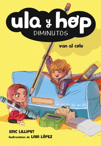 ULA Y HOP DIMINUTOS VAN AL COLE (ALFAGUARA)