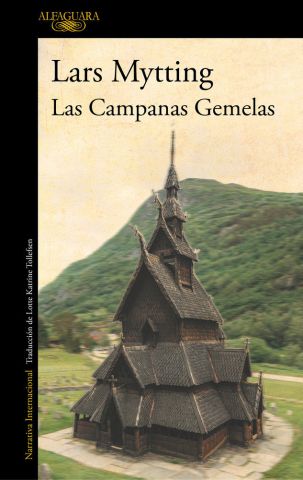 LAS CAMPANAS GEMELAS (ALFAGUARA)