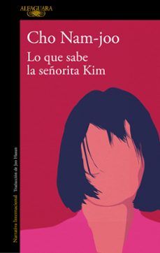 LO QUE SABE LA SEÑORITA KIM (ALFAGUARA)