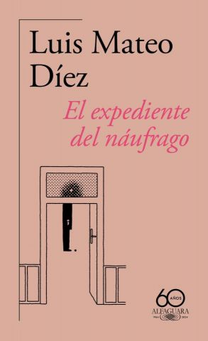 EL EXPEDIENTE DEL NÁUFRAGO (ALFAGUARA)