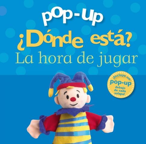 POP-UP ¿DÓNDE ESTÁ? LA HORA DE JUGAR (BRUÑO)