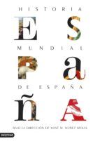 HISTORIA MUNDIAL DE ESPAÑA