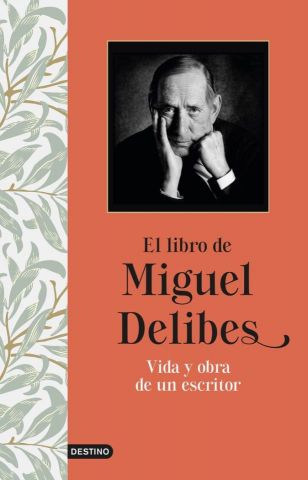 EL LIBRO DE MIGUEL DELIBES (DESTINO)