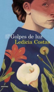 GOLPES DE LUZ (DESTINO)