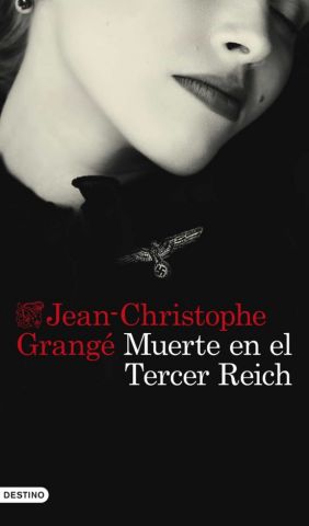 MUERTE EN EL TERCER REICH (DESTINO)