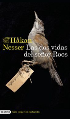 LAS DOS VIDAS DEL SEÑOR ROOS (DESTINO)