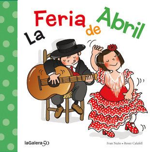 LA FERIA DE ABRIL (LA GALERA)