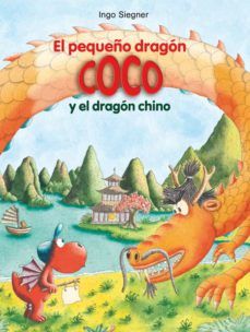 EL PEQUEÑO DRAGÓN COCO Y EL DRAGÓN CHINO (LA GALERA)