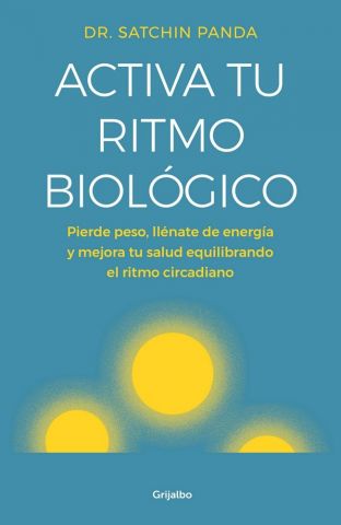 ACTIVA TU RITMO BIOLÓGICO (GRIJALBO)