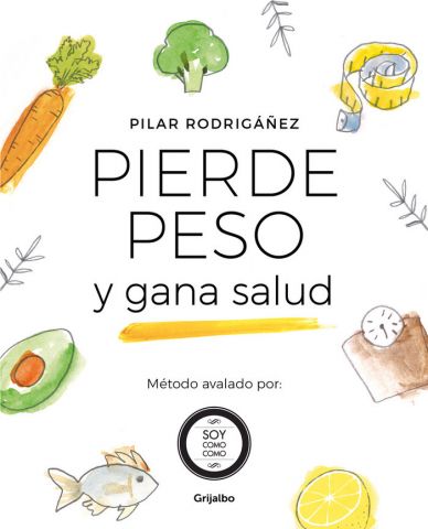 PIERDE PESO Y GANA SALUD (GRIJALBO)