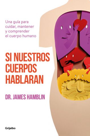 SI NUESTROS CUERPOS HABLARAN (GRIJALBO)