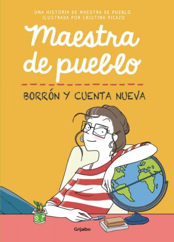 MAESTRA DE PUEBLO. BORRÓN Y CUENTA NUEVA (GRIJALBO