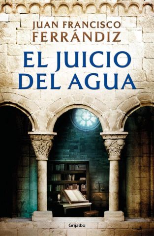 EL JUICIO DEL AGUA (GRIJALBO)