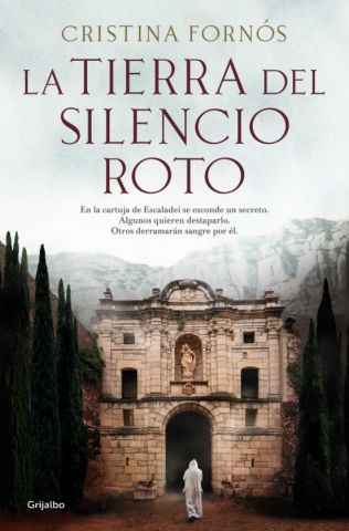 LA TIERRA DEL SILENCIO ROTO (GRIJALBO)