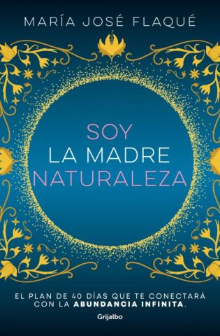 SOY LA MADRE NATURALEZA (GRIJALBO)