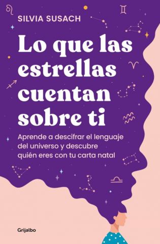 LO QUE LAS ESTRELLAS CUENTAN SOBRE TI (GRIJALBO)