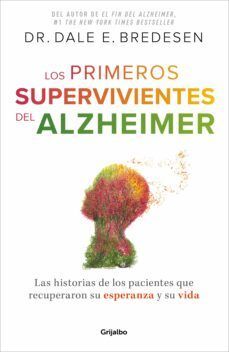 LOS PRIMEROS SUPERVIVIENTES DEL ALZHÉIMER (GRIJALBO)