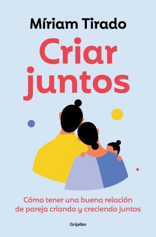 CRIAR JUNTOS (GRIJALBO)