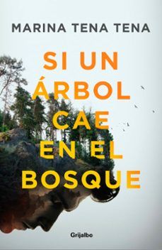 SI UN ÁRBOL CAE EN EL BOSQUE (GRIJALBO)