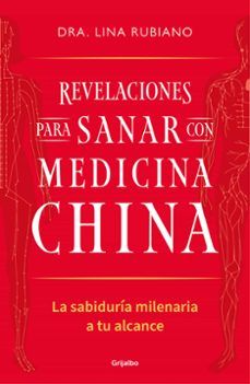 REVELACIONES PARA SANAR CON MEDICINA CHINA (GRIJALBO)