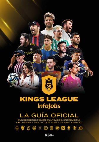 KINGS LEAGUE. LA GUÍA OFICIAL (GRIJALBO)