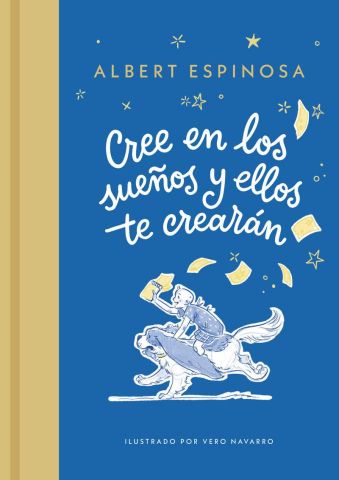 CREE EN LOS SUEÑOS Y ELLOS TE CREARÁN (LUMEN)