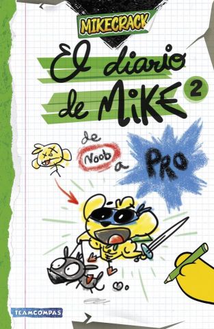 EL DIARIO DE MIKE 2. DE NOOB A PRO (MARTÍNEZ ROCA)