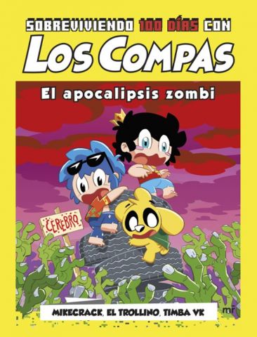 SOBREVIVIENDO 100 DÍAS CON LOS COMPAS. EL APOCALIPSIS ZOMBI (MARTÍNEZ ROCA)