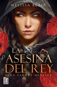 LA ASESINA DEL REY (MARTÍNEZ ROCA)