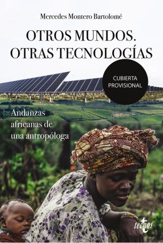 OTROS MUNDOS. OTRAS TECNOLOGÍAS (TECNOS)