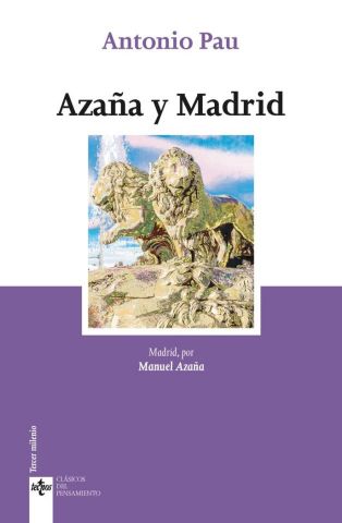 AZAÑA Y MADRID (TECNOS)