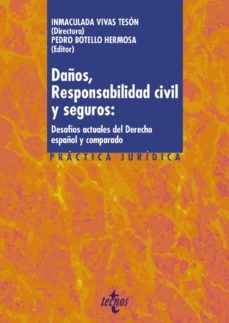 DAÑOS, RESPONSABILIDAD CIVIL Y SEGUROS (TECNOS)