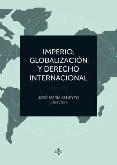 IMPERIO, GLOBALIZACIÓN Y DERECHO INTERNACIONAL