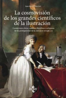 LA COSMOVISIÓN DE LOS GRANDES CIENTÍFICOS DE LA 