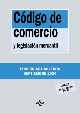 CÓDIGO DE COMERCIO Y LEGISLACIÓN MERCANTIL ED. 2024 (TECNOS)