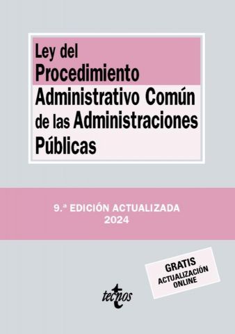 LEY DEL PROCEDIMIENTO ADMINISTRATIVO COMÚN DE LAS ADMON. PÚBLICAS ED. 2024 (TECNOS)