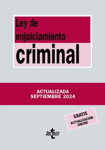 LEY DE ENJUICIAMIENTO CRIMINAL ED. 2024 (TECNOS)