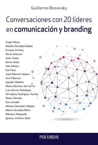 CONVERSACIONES CON 20 LÍDERES EN COMUNICACIÓN