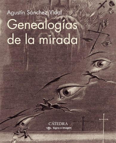 GENEALOGÍAS DE LA MIRADA (CÁTEDRA)